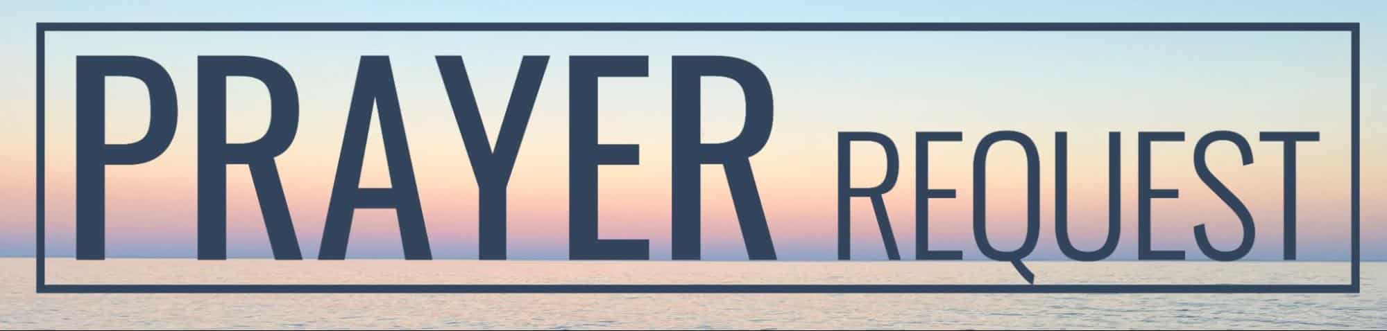 Prayer requests